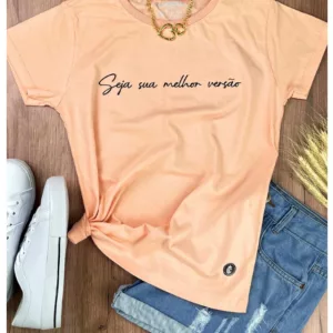 Blusa Feminina T-Shirt algodão (Seja sua melhor versão)